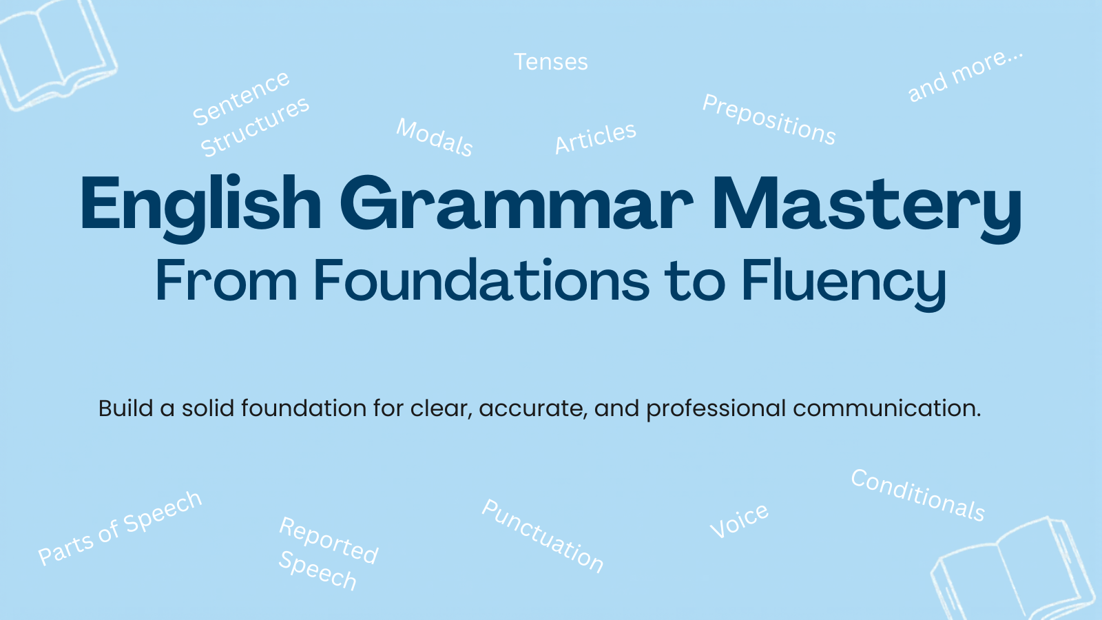English Grammar Mastery: From Foundations to Fluency