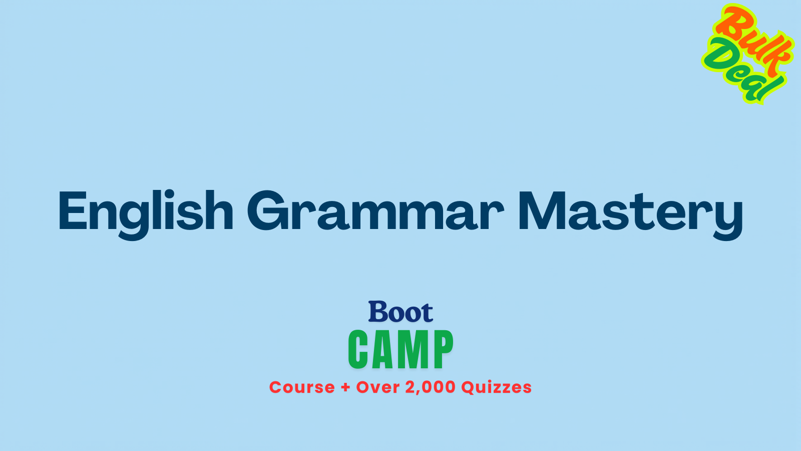 English Grammar Mastery Bootcamp (Learn + Practice + Master)